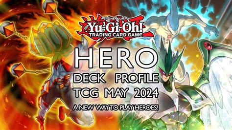 YU GI OH HERO DECK PROFILE TCG MAY 2024 A New Way To Play HERO