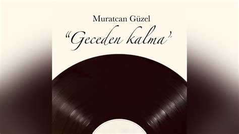 Muratcan Güzel Yangın Official Audio YouTube