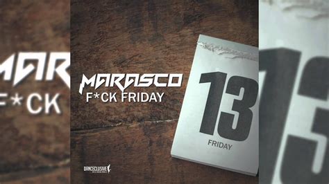 Marasco Fuck Friday Radio Edit Danceclusive Youtube