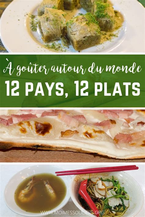 12 Plats à Goûter Absolument Autour Du Monde Moi Mes Souliers