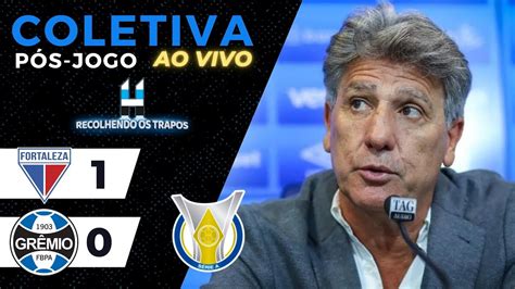 Ao Vivo Coletiva De Renato Portaluppi P S Jogo Fortaleza X Gr Mio