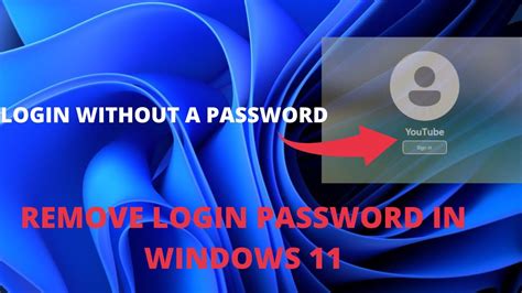 How To Remove Login Password In Windows 11 Disable Windows 11 Login Password Youtube