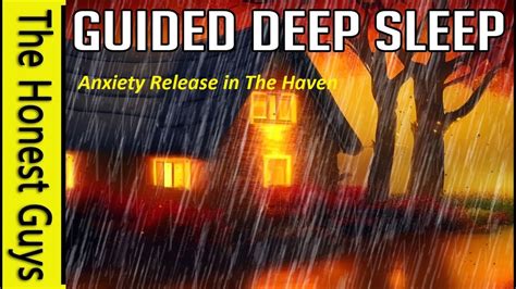 Anxiety Release In The Haven Guided Sleep Meditation Story Deep