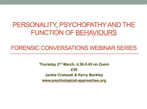 Personality Psychopathy And The Function Of Behaviours