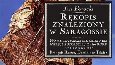 Wielorakość istnienia O książce Rękopis znaleziony w Saragossie