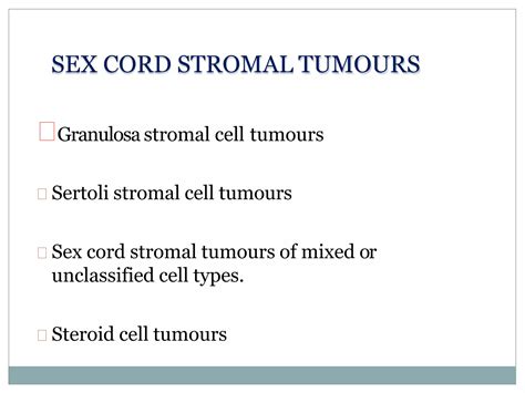 Sex Cord Stromal Tumors Pathology Ppt