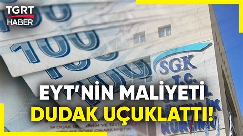 EYT nin 2024 Yılı Maliyeti Dudak Uçuklattı 4 8 Milyon Kişi Emekli