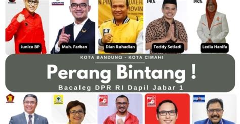 Perang Bintang Caleg Di Dapil Jabar Bandung Dan Cimahi Ini Analisa