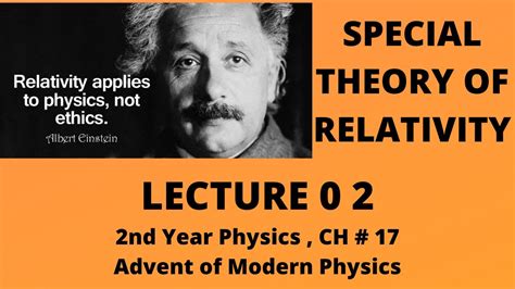 Einsteins Special Theory Of Relativity Explained Completely I 2nd Year