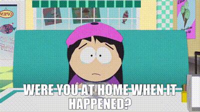 Yarn Were You At Home When It Happened South Park S E