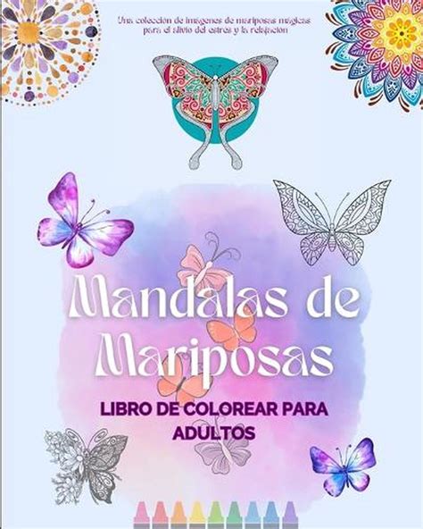 Mandalas De Mariposas Libro De Colorear Para Adultos Mandalas Antiestr