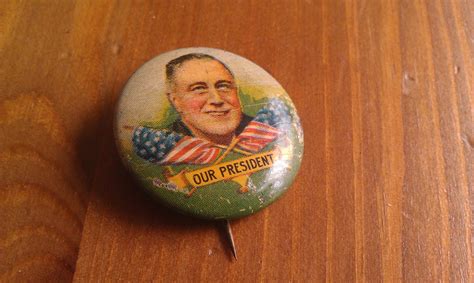 Vintage Franklin D Roosevelt Political Pinback Button Collectors Weekly
