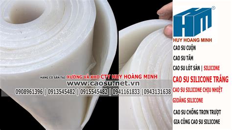 Silicone Cao Su Sili8cone Silicone Tam Cuon Silicone Mau Trang