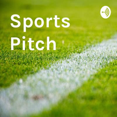 Sports Pitch A Podcast On Spotify For Podcasters