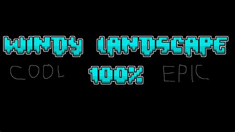 Rebeat Windy Landscape Insane Demon Geometry Dash Youtube