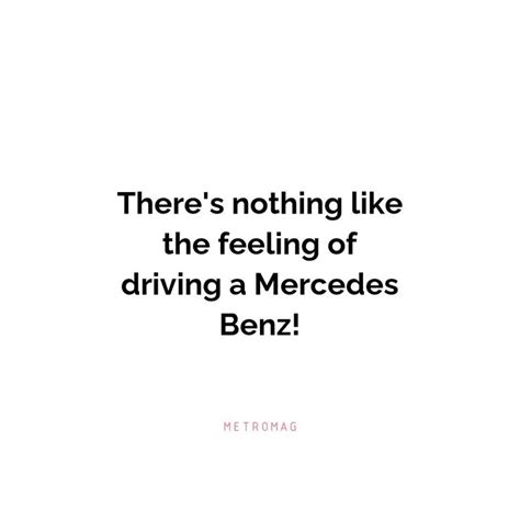 341 Mercedes Benz Captions And Quotes For Instagram Be Yourself