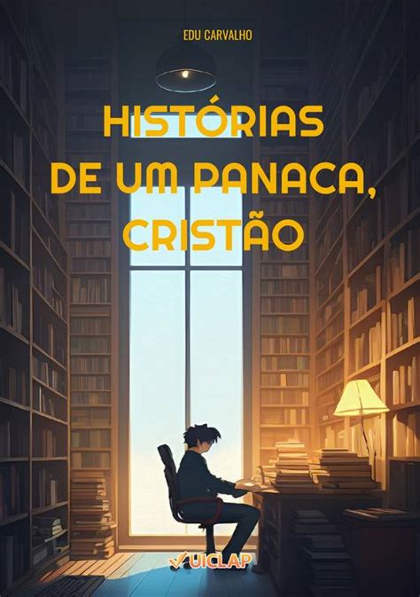 Hist Rias De Um Panaca Crist O Loja Uiclap