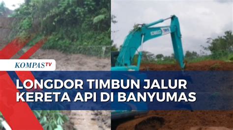 Tebing Longsor Timpa Jalur Kereta Api Ganda Di Banyumas Perjalanan