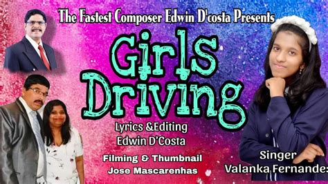 New Konkani Songs 2024 GIRLS DRIVING By Edwin DCosta Singer