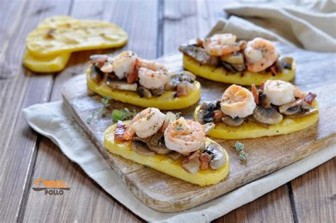 Crostini Di Polenta Con Gamberi E Funghi Pelle Di Pollo