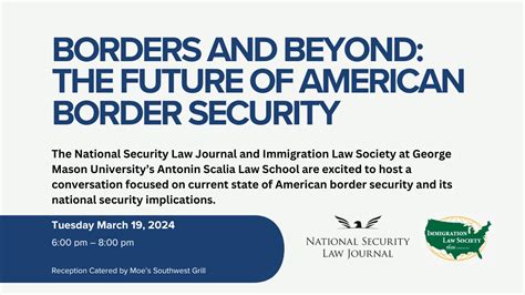 Borders and Beyond: The Future of American Border Security – Scalia Law ...