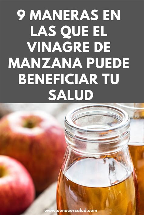 Maneras En Las Que El Vinagre De Manzana Puede Beneficiar Tu Salud