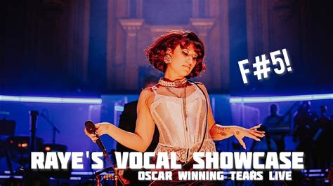 Raye S Vocal Showcase While Performing Oscar Winning Tears Live YouTube