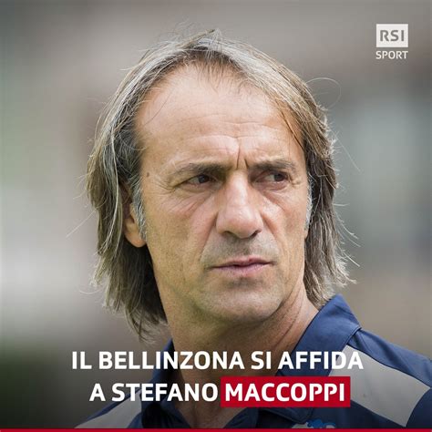 Sport Rsi On Twitter Il Bellinzona Ha Scelto Stefano Maccoppi Per