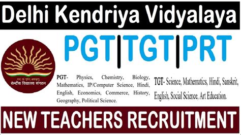 Kendriya Vidyalaya Delhi New Teachers Recruitment Kvs Pgt Tgt