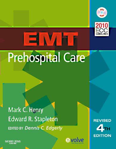 Emt Prehospital Care Prehospital Care 9780323085335 Medicine