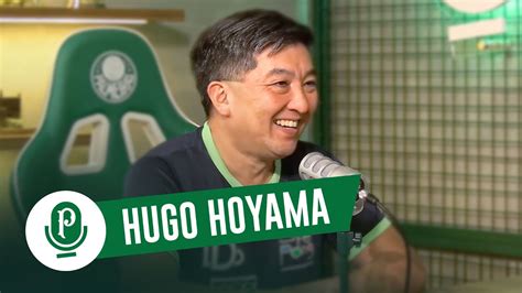 HUGO HOYAMA PALMEIRAS CAST 48 YouTube