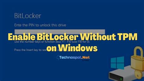 How To Enable BitLocker Without TPM On Windows