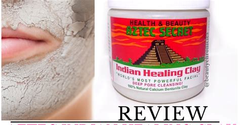 Beauty Chronicles Aztec Secret Indian Healing Clay Review