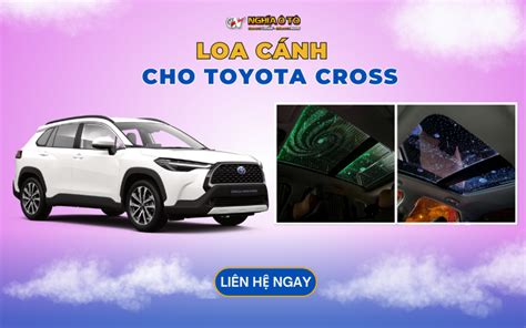 Loa C Nh Cho Toyota Cross Ngh A T