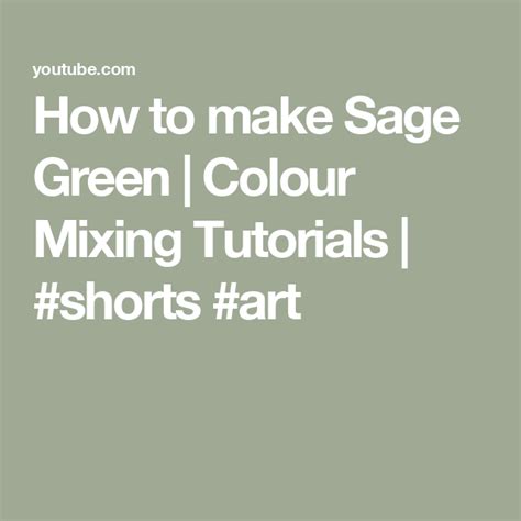 How To Make Sage Green Colour Mixing Tutorials Shorts Art In