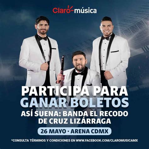 Gana Boletos Para El Concierto De Banda El Recodo En Arena Cdmx Ganapromo