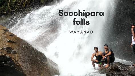 Soochipara Waterfalls 2024 Wayanad Kerala Must Visit Place In