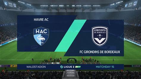 FIFA 23 Havre AC Vs Fc Girondins De Bordeaux Ligue 2 Round 16