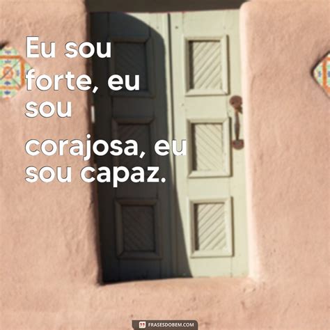 Descubra As Melhores Frases Para Expressar Sua Autoestima Em Fotos