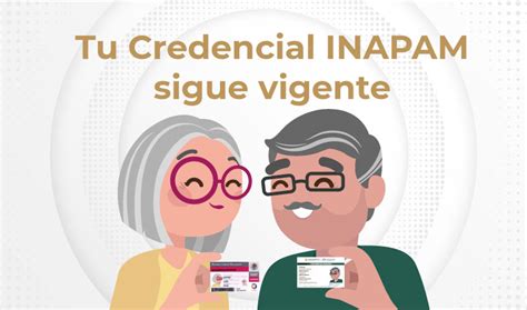 El Inapam Informa Credenciales Vigentes Instituto Nacional De Las