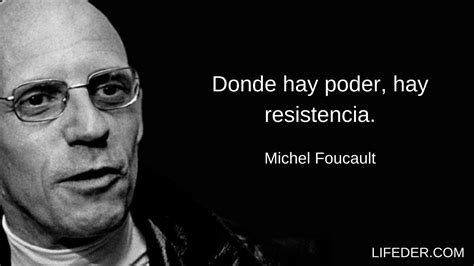 100 Frases De Michel Foucault Para Entender Su Pensamiento