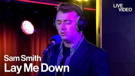 [live] 샘 스미스 Sam Smith Lay Me Down 한글자막 라이브 Youtube