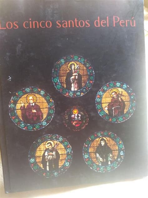 Libro Los 5 Santos Peruanos Peru Religioso Lima Antigua Mercadolibre