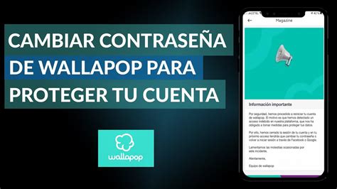 C Mo Cambiar La Contrase A De Wallapop Para Evitar Que Entren O Hackeen