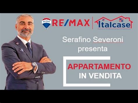 Remax Italcase Serafino Severoni Presentano Un Appartamento In Via