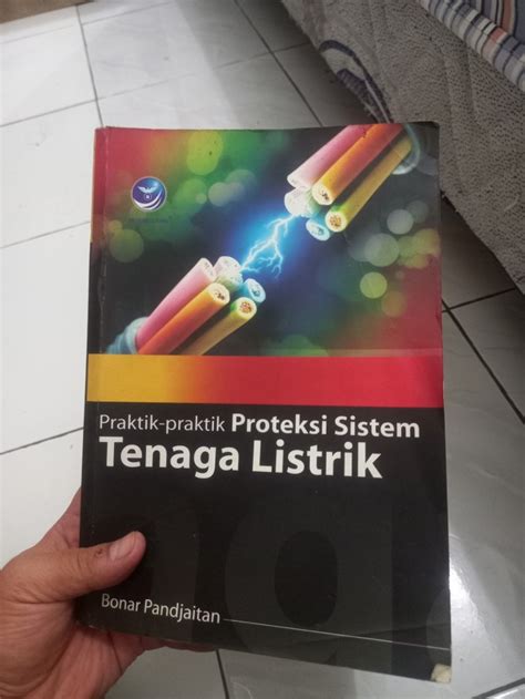 Jual Preloved Buku Praktik Praktik Proteksi Sistem Tenaga Listrik