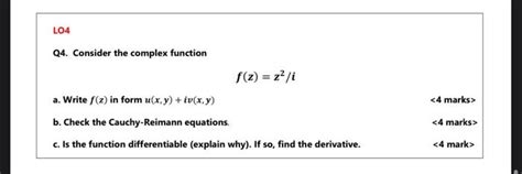 Solved Lo Q Consider The Complex Function F Z Z I A Chegg