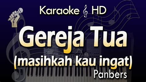 Karaoke GEREJA TUA PANBERS YouTube