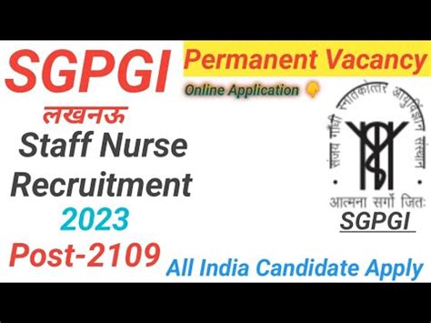 Sgpgi Lucknow Staff Nurse Vacancy Sgpgi Recruitment Apply