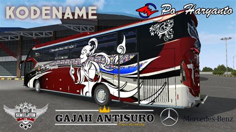 Kodename Po Haryanto Gajah Antisuro Xhd Sr Gen Bussid V